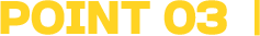 Point 03